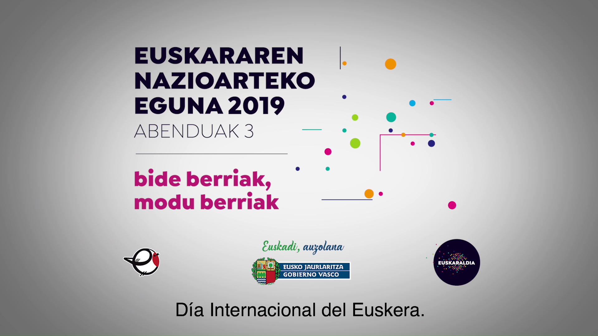Declaración institucional con motivo del Día Internacional del Euskera